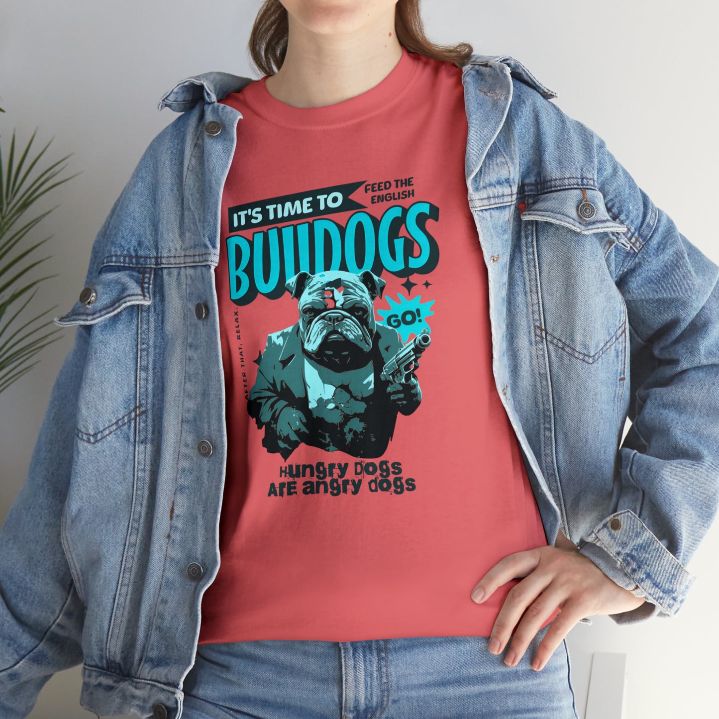 Time To Feed The Bulldogs - Funny t Shirt for English Bulldog Lovers