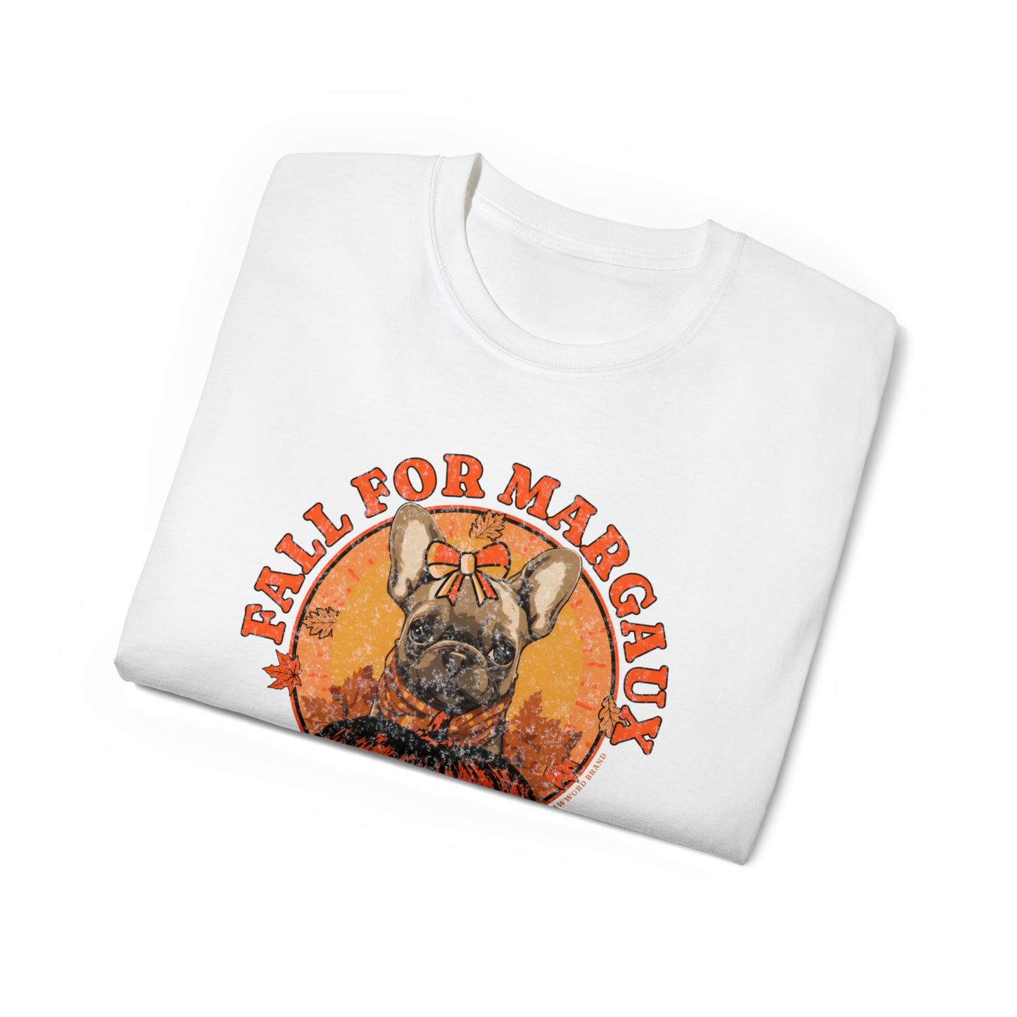 Fall For Marguax - Autumn - French Bulldog - Unisex Ultra Cotton Tee