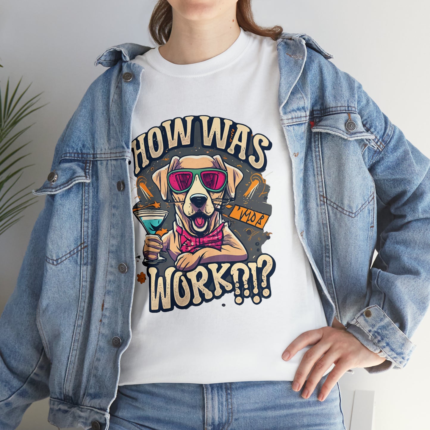 How Was Work - Funny Golden Retriever Dog T Shirt - Perfect Gift for Dog Lovers