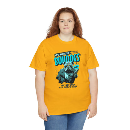 Time To Feed The Bulldogs - Funny t Shirt for English Bulldog Lovers