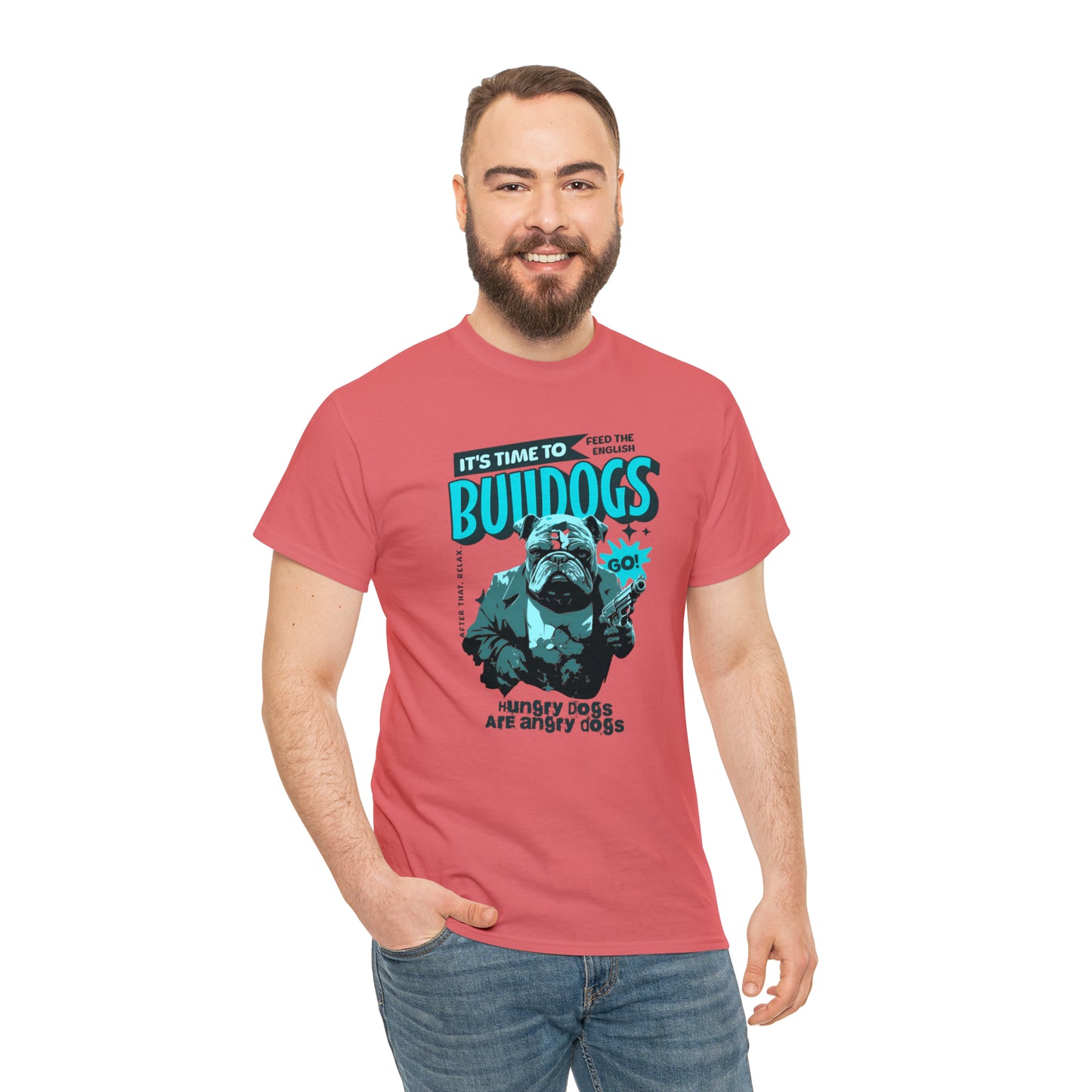 Time To Feed The Bulldogs - Funny t Shirt for English Bulldog Lovers