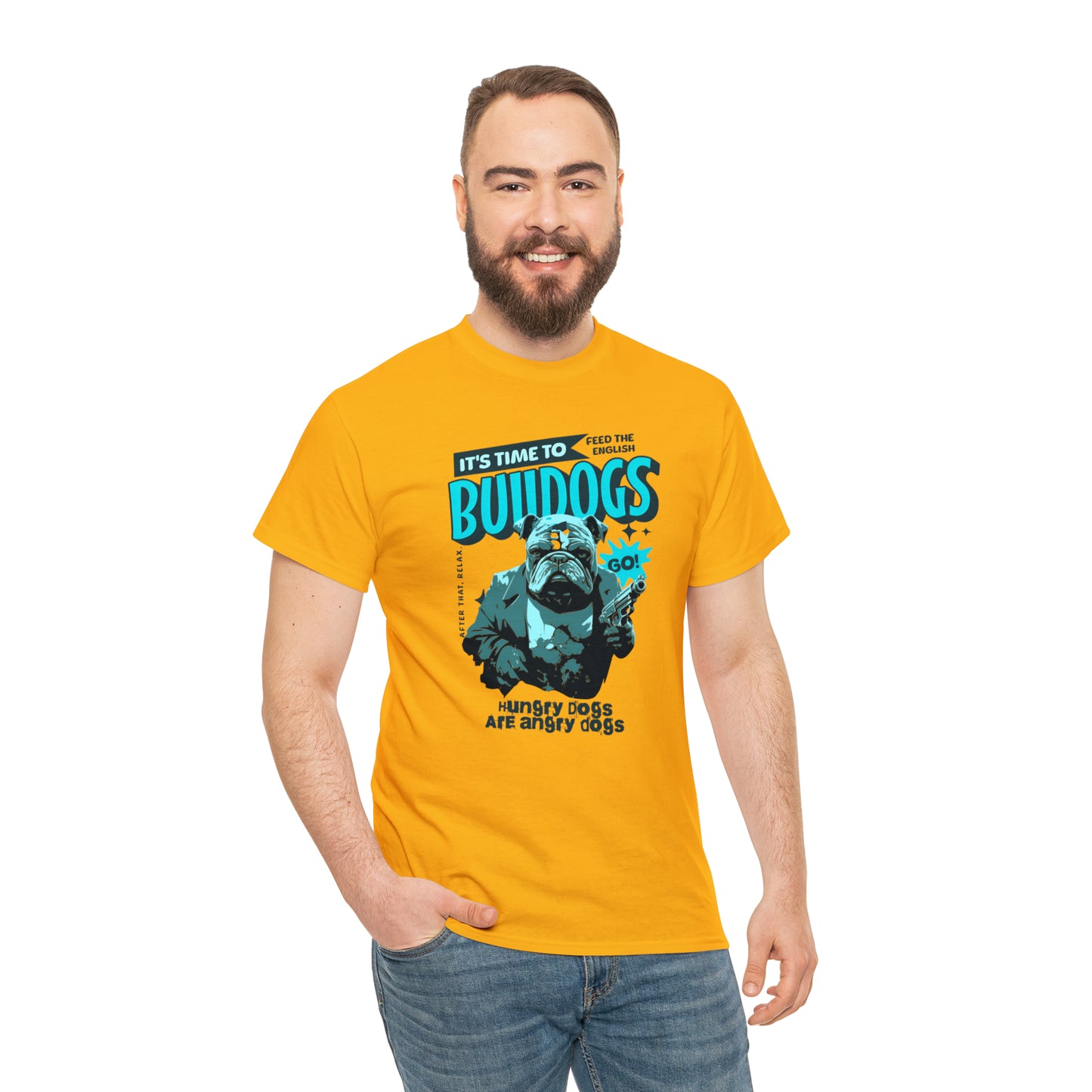 Time To Feed The Bulldogs - Funny t Shirt for English Bulldog Lovers