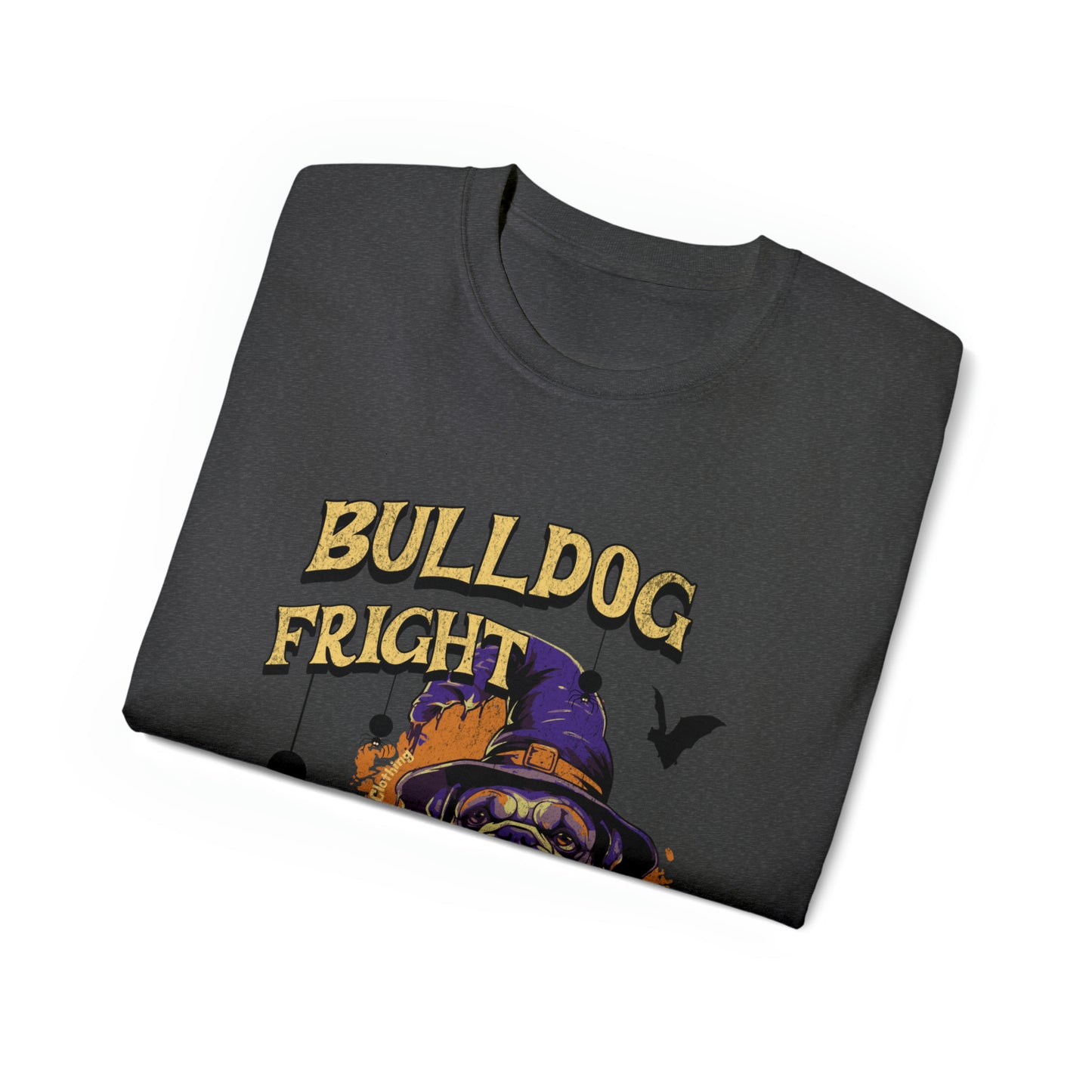 Bulldog Halloween Shirt - Bulldog Fright - Funny T Shirt Unisex Ultra Cotton Tee