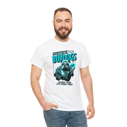 Time To Feed The Bulldogs - Funny t Shirt for English Bulldog Lovers