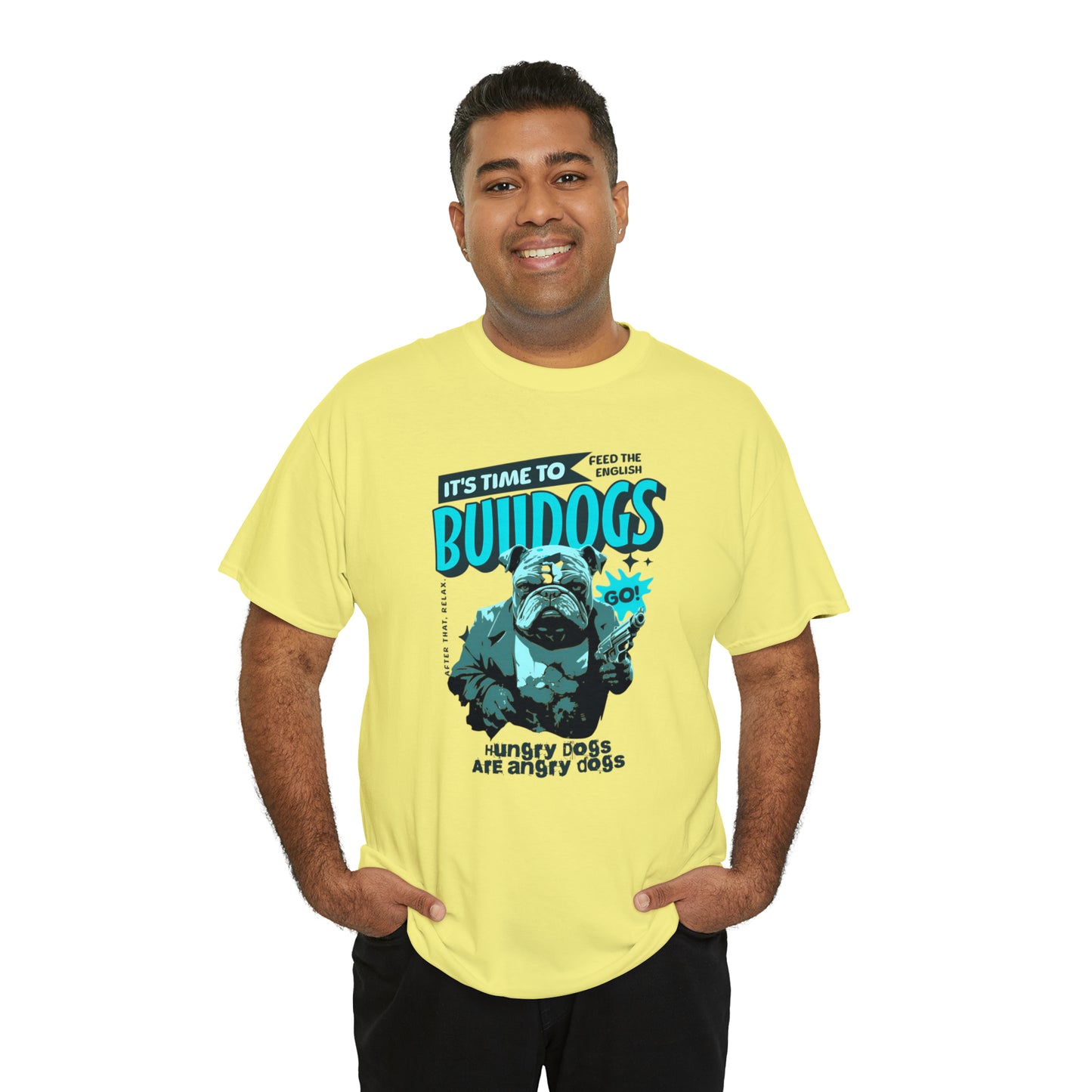 Time To Feed The Bulldogs - Funny t Shirt for English Bulldog Lovers