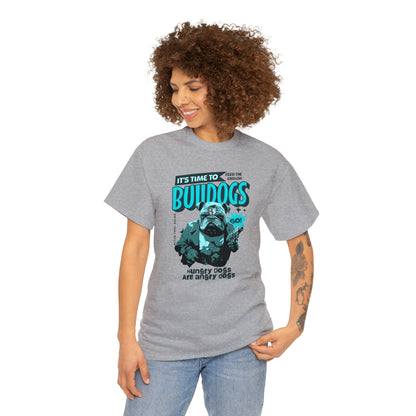 Time To Feed The Bulldogs - Funny t Shirt for English Bulldog Lovers