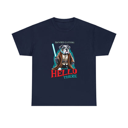 Hello There - Bulldog Jedi - PawWord Clothing - Unisex Heavy Cotton Tee