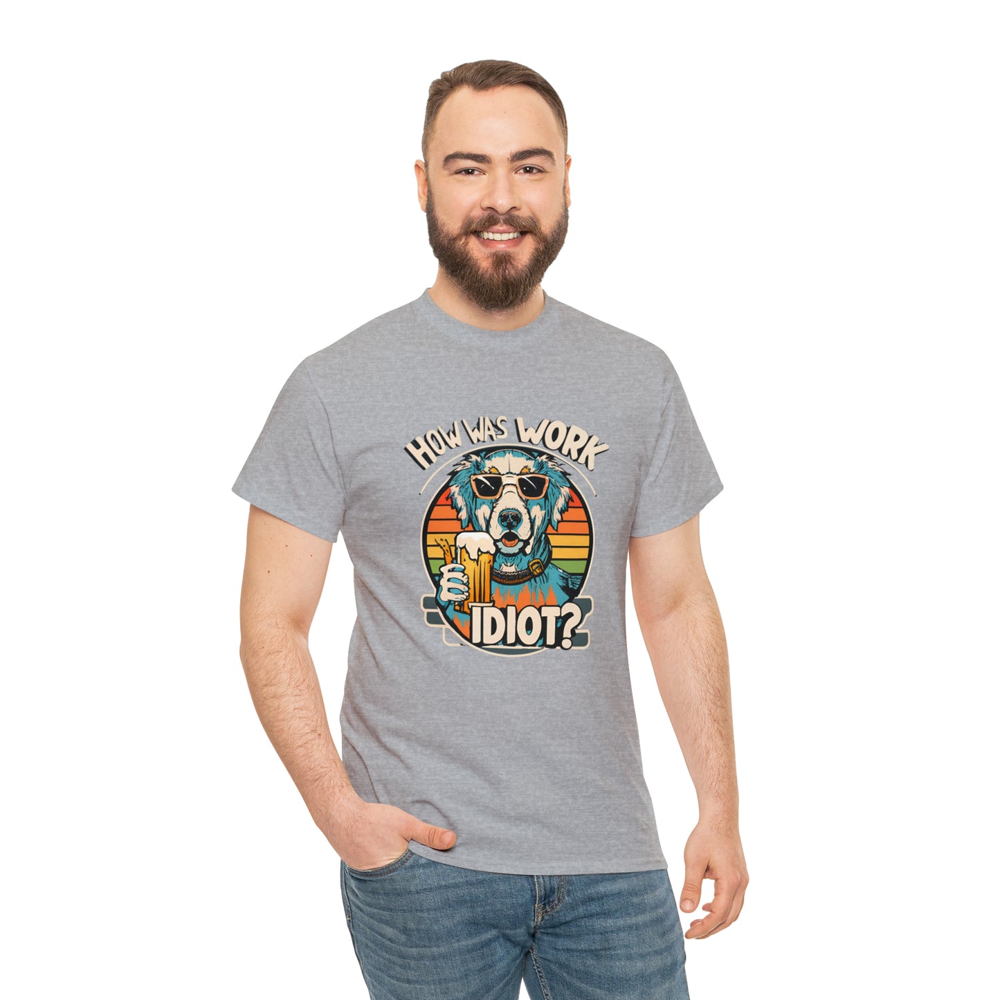 Golden Retriever - How was work idiot? Funny Dog T Shirt - Unisex Heavy Cotton Tee