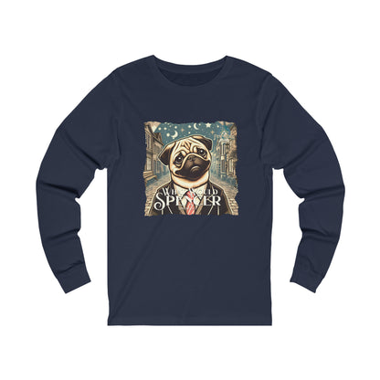 What Woudld Spencer Say or Do? Pug - PawWord - Unisex Jersey Long Sleeve Tee