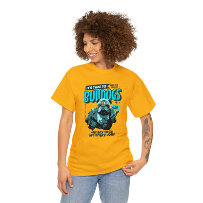 Time To Feed The Bulldogs - Funny t Shirt for English Bulldog Lovers