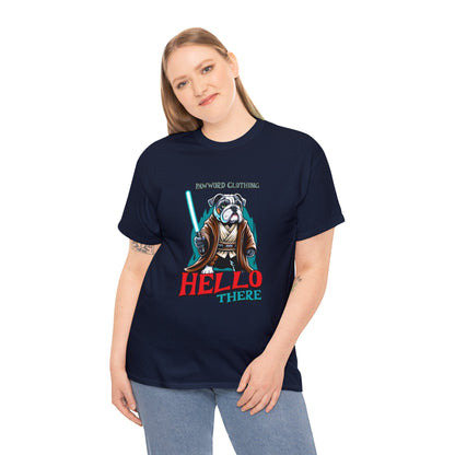 Hello There - Bulldog Jedi - PawWord Clothing - Unisex Heavy Cotton Tee