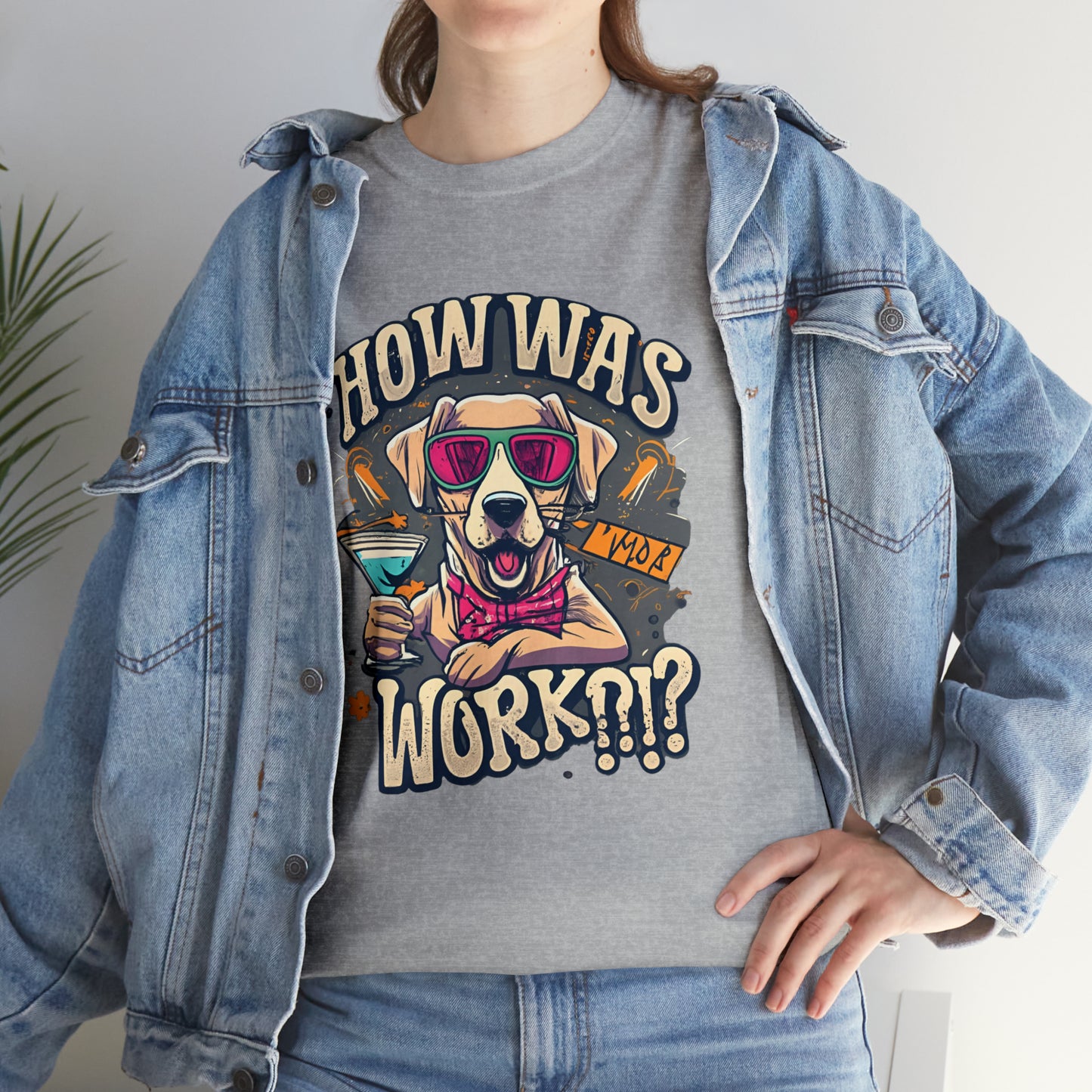 How Was Work - Funny Golden Retriever Dog T Shirt - Perfect Gift for Dog Lovers